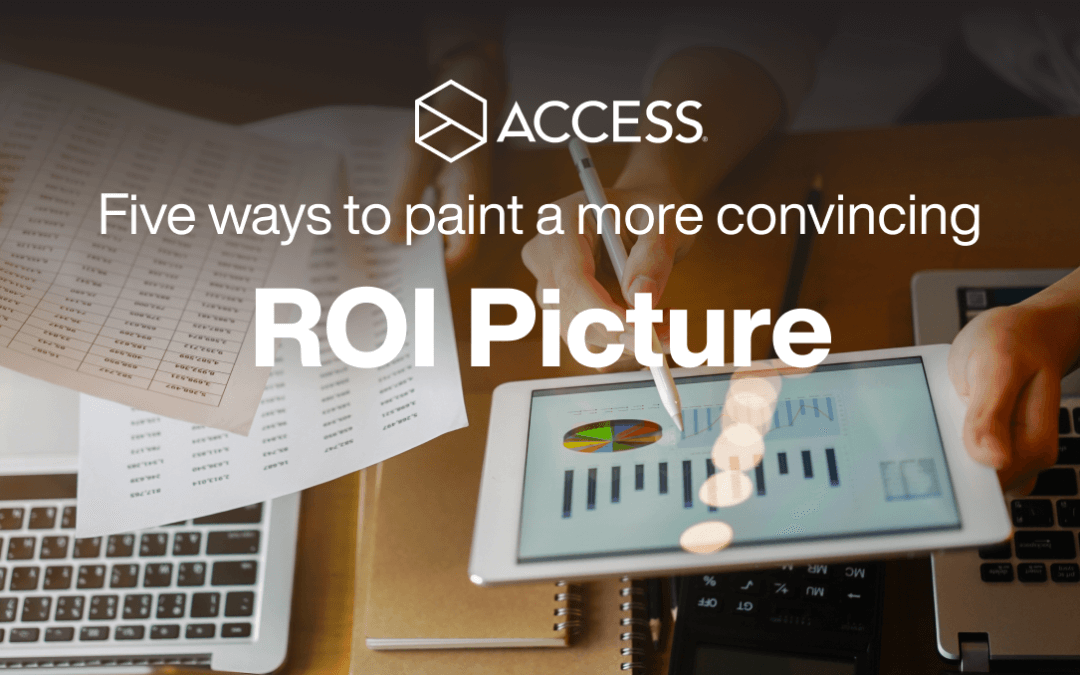 Five ways to paint a more convincing ROI picture
