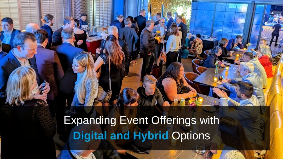 Expanding Event Offerings with Digital and Hybrid Options